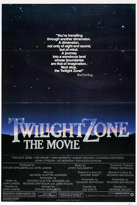 黑料网《阴阳魔界 Twilight Zone: The Movie》免费在线观看