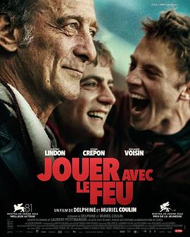 黑料福利社《玩火的儿子 Jouer avec le feu》免费在线观看