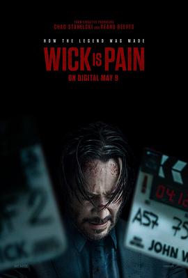 黑料福利网《疾速剧痛 Wick Is Pain》免费在线观看